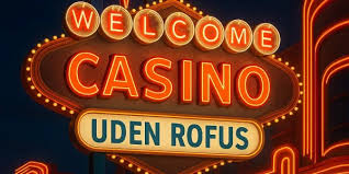 Casino Uden ROFUS - Spil Trods ROFUS