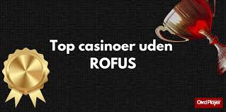 Casino Uden ROFUS - Spil Trods ROFUS